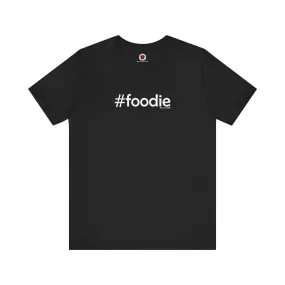 Foodie T-Shirt