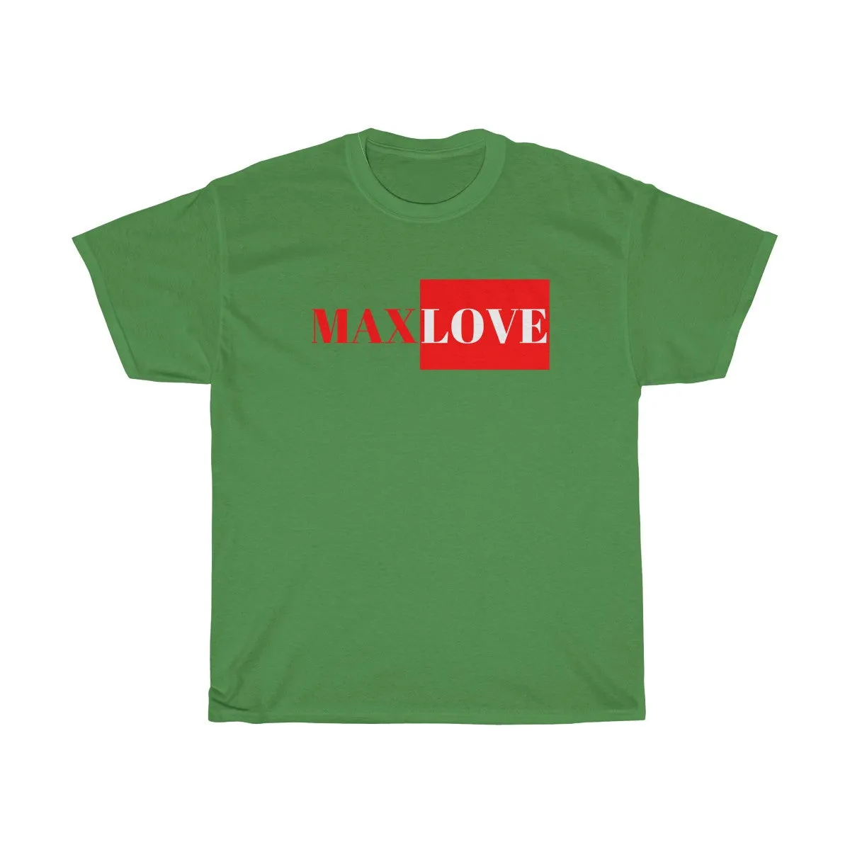 MAXLOVE T-Shirt