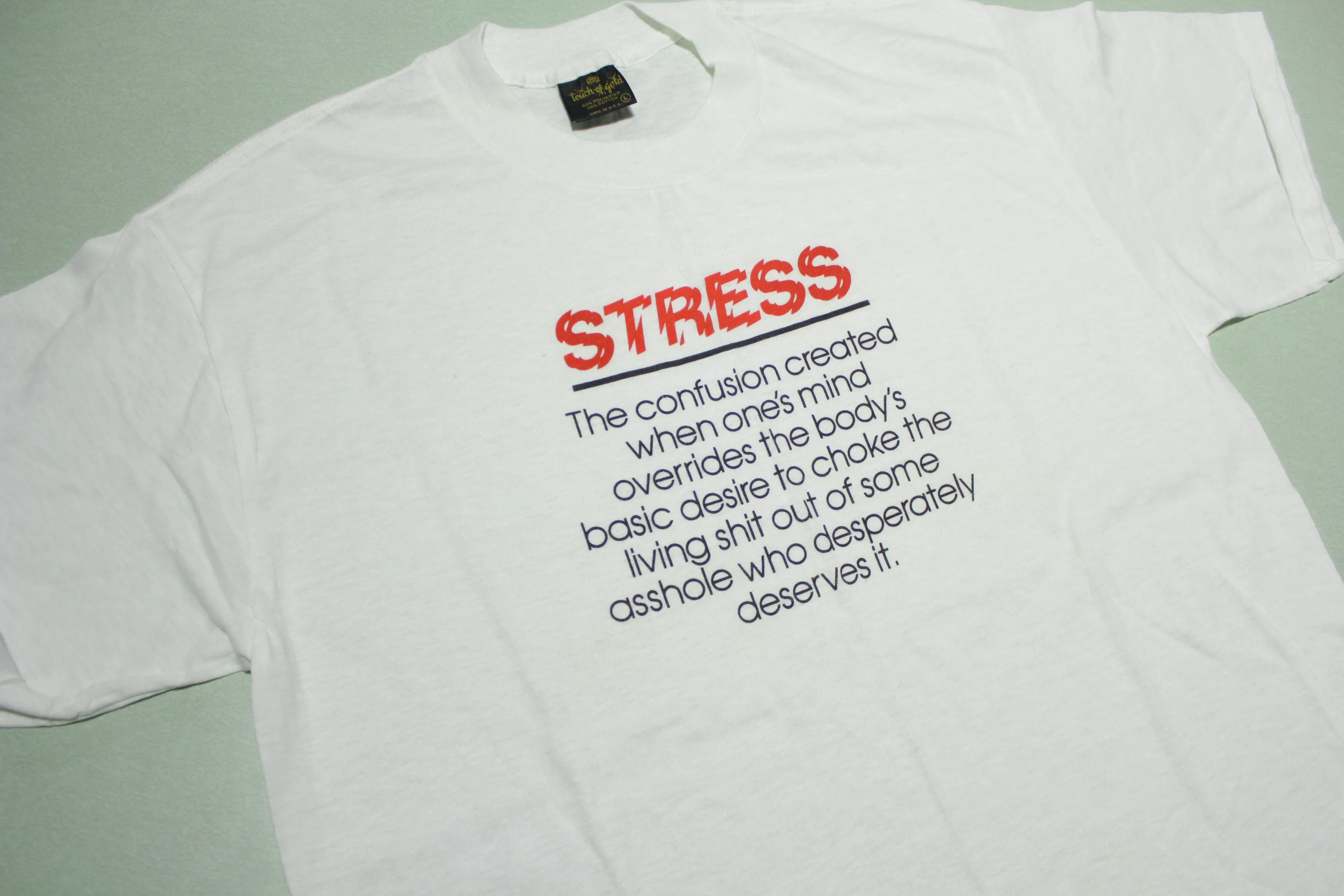 Stress Asshole Vintage 80's Touch of Gold USA Single Stitch White T-Shirt